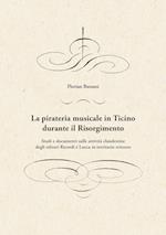 La pirateria musicale in Ticino durante il Risorgimento