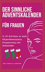 Der sinnliche Adventskalender für Frauen