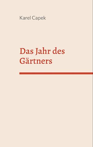 Das Jahr des Gärtners