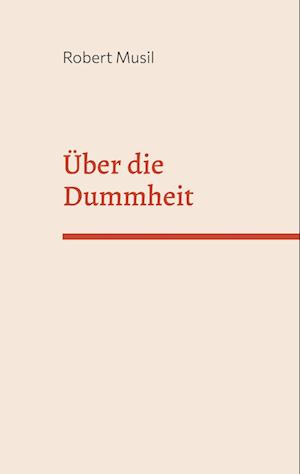 Über die Dummheit