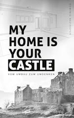 My home is your castle