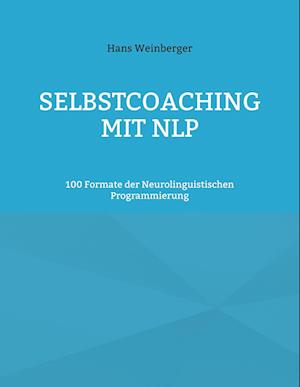 Selbstcoaching mit NLP