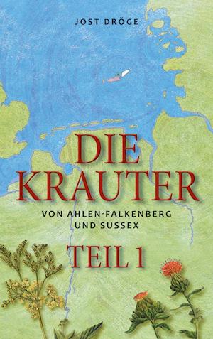 Die Krauter von Ahlen-Falkenberg und Sussex - Teil 1