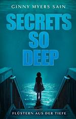 Secrets so Deep - Flüstern aus der Tiefe