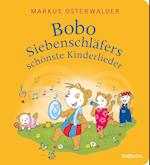 Bobo Siebenschläfers schönste Kinderlieder