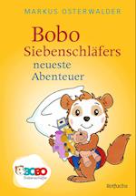 Bobo Siebenschläfers neueste Abenteuer