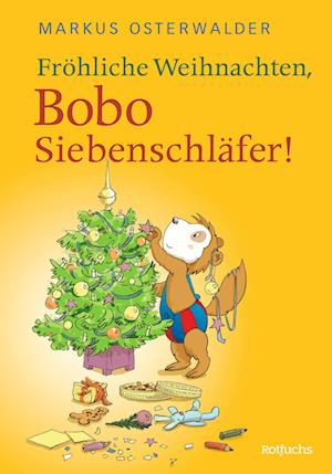 Fröhliche Weihnachten, Bobo Siebenschläfer!