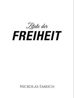 Zitate der Freiheit