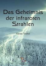 Das Geheimnis der infraroten Strahlen