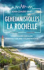 Geheimnisvolles La Rochelle