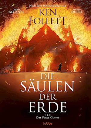 Die Säulen der Erde - Das Feuer Gottes