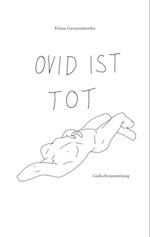 Ovid ist tot