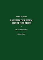 Raunen der Eiben, Licht der Pilze