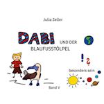 Dabi und der Blaufusstölpel - vom besonders sein - Band V