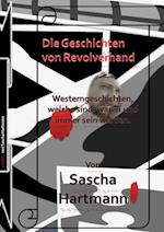 Die Geschichten von Revolverhand