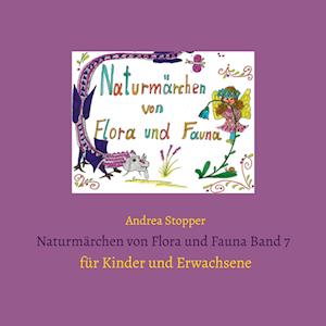 Naturmärchen von Flora und Fauna Band 7