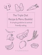 The Triplet Diet Recipe & Menu Booklet