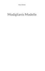 Modiglianis Modelle