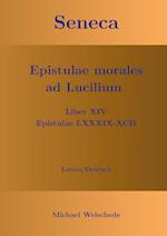 Seneca - Epistulae morales ad Lucilium - Liber XIV Epistulae LXXXIX - XCII