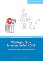 Pferdegestützte Intervention bei ADHS