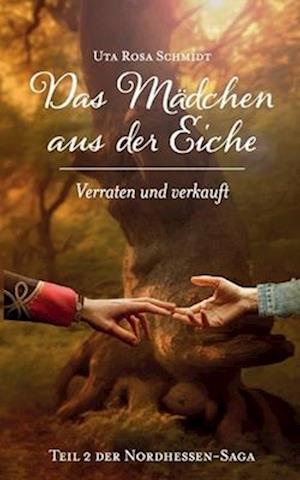 Das Mädchen aus der Eiche