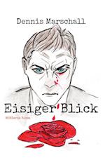 Eisiger Blick