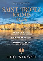 Sammelband: Saint-Tropez Krimis 13 - 15