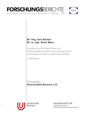 Entwicklung von feintitrigen Garnen aus Hochleistungsthermoplasten mit produktspezifischem mechanischem und thermomechanischem Verhalten