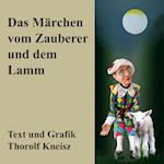 Das Märchen vom Schaf und dem Zauberer