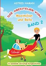 Die Abenteuer von Maximilian und Bello 2