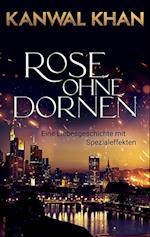 Rose ohne Dornen