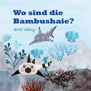 Wo sind die Bambushaie?