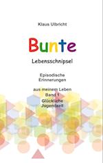 Bunte Lebensschnipsel