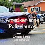 Amerikanische Polizeiautos