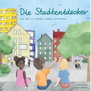 Die Stadtentdeckerbande