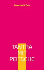 Tantra mit Peitsche