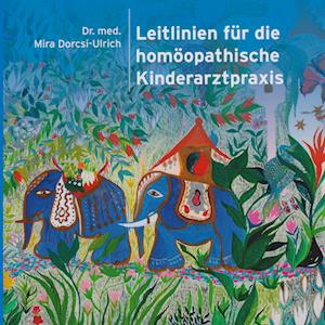 Leitlinien für die homöopathische Kinderarztpraxis