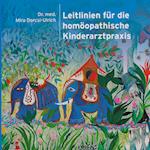 Leitlinien für die homöopathische Kinderarztpraxis