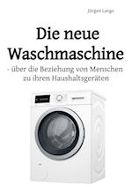 Die neue Waschmaschine