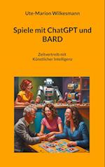 Spiele mit ChatGPT und BARD