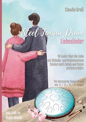 Steel Tongue Drum Liebeslieder-Songbook