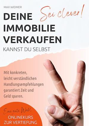 Sei clever, deine Immobilie verkaufen kannst du selbst