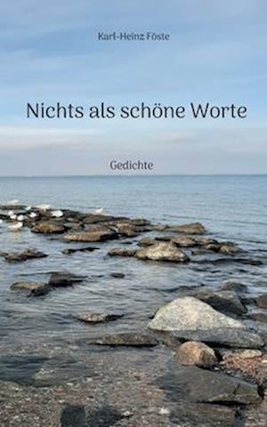 Nichts als schöne Worte