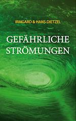 Gefährliche Strömungen