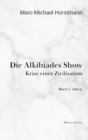 Die Alkibiades Show