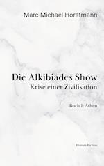 Die Alkibiades Show