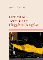 Patrizia M. - vermisst am Flugplatz Hangelar