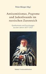 Antisemitismus, Pogrome und Judenfreunde im russischen Zarenreich