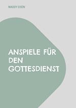 Anspiele für den Gottesdienst