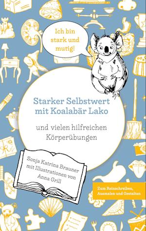 Starker Selbstwert mit Koalabär Lako